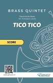 Tico Tico - Brass Quintet Score (fixed-layout eBook, ePUB)