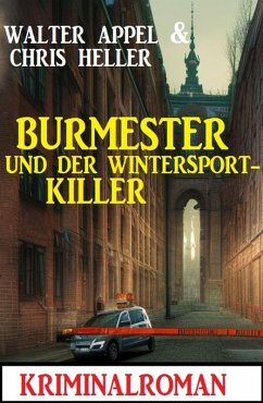 Cover Burmester und der Wintersport-Killer: Kriminalroman (eBook, ePUB)