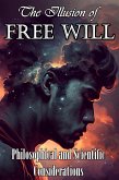 The Illusion of Free Will (eBook, ePUB)