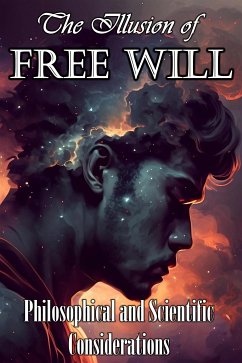 The Illusion of Free Will (eBook, ePUB) - Zaborowski, Daniel