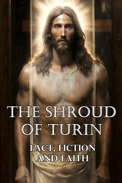 The Shroud of Turin (eBook, ePUB) - Zaborowski, Daniel