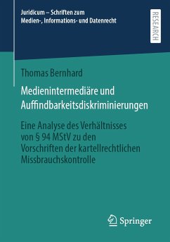 Medienintermediäre und Auffindbarkeitsdiskriminierungen (eBook, PDF) - Bernhard, Thomas