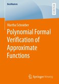 Polynomial Formal Verification of Approximate Functions (eBook, PDF)