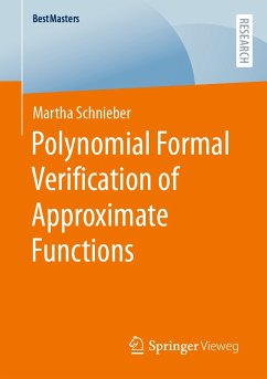 Polynomial Formal Verification of Approximate Functions (eBook, PDF) - Schnieber, Martha