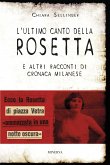 L'ultimo canto della Rosetta (eBook, ePUB)