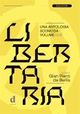 Libertaria. Volume 2 (eBook, ePUB)