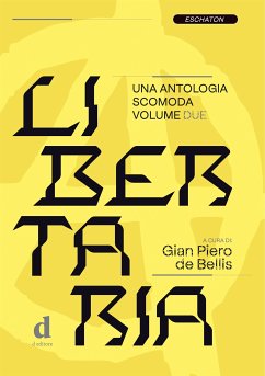 Libertaria. Volume 2 (eBook, ePUB) - Piero de Bellis, Gian