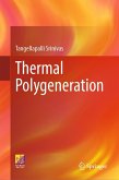 Thermal Polygeneration (eBook, PDF) Thermal Polygeneration (eBook, PDF)