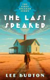 The Last Speaker (The Speaker Series, #1) (eBook, ePUB)