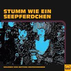 Stumm wie ein Seepferdchen (MP3-Download)
