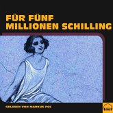 Für fünf Millionen Schilling (MP3-Download)