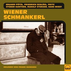Wiener Schmankerl (MP3-Download) - Schlögl, Friedrich; Stüber-Gunther, Fritz; Stürzer, Rudolf; Wiest, Hans; Pötzl, Eduard