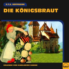 Die Königsbraut (MP3-Download) - Hoffmann, E. T. A.