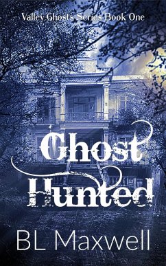 Cover Ghost Hunted (Valley Ghosts Series, #1) (eBook, ePUB)
