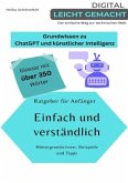 Grundwissen zu ChatGPT und künstlicher Intelligenz