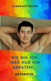Wo bin ich hier nur hin geraten? (eBook, ePUB) Wo bin ich hier nur hin geraten? (eBook, ePUB)