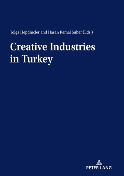 Creative Industries in Turkey (eBook, PDF) Creative Industries in Turkey (eBook, PDF)