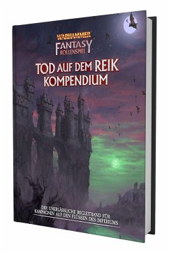 WFRSP - Der Tod auf dem Reik - Kompendium - Bambra, Jim;Davis, Graeme;Ekström, Claus Thorn