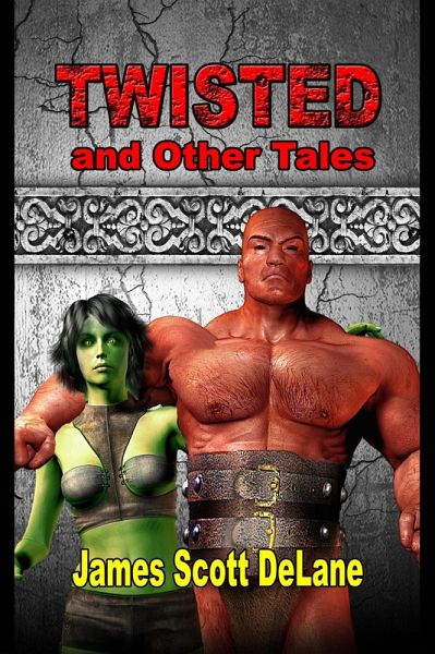 Twisted And Other Tales (eBook, ePUB)
