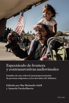 Cover Espectáculo de frontera y contranarrativas audiovisuales (eBook, ePUB)