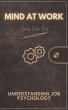 Mind at Work: Understanding Job... - Bild 1