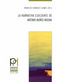 La narrativa elocuente de Antonio Muñoz Molina (eBook, ePUB)