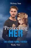Protecting Her (The Crane Family Series, #5) (eBook, ePUB)