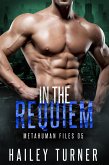 In the Requiem (Metahuman Files, #5) (eBook, ePUB)