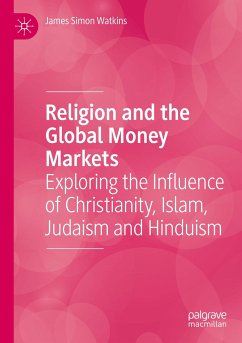 Religion and the Global Money Markets - Watkins, James Simon