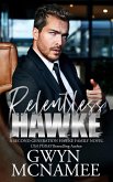 Relentless Hawke (The Hawke Family Second Generation, #3) (eBook, ePUB)