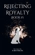 Rejecting Royalty (eBook, ePUB) - Bild 1