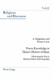 Power-Knowledge in Tabari's «Histoire» of Islam (eBook, PDF) Power-Knowledge in Tabari's «Histoire» of Islam (eBook, PDF)