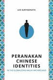 Peranakan Chinese Identities in the Globalizing Malay Archipelago (eBook, PDF)