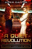 A Quiet Revolution (The Artemis War, #3) (eBook, ePUB)