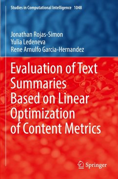 Evaluation of Text Summaries Based on Linear Optimization of Content Metrics - Rojas-Simon, Jonathan;Ledeneva, Yulia;Garcia-Hernandez, Rene Arnulfo