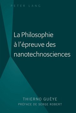 Cover La Philosophie à l'épreuve des nanotechnosciences (eBook, PDF)