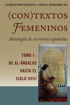 Cover (Con)textos femeninos: Antología de escritoras españolas. Tomo I (eBook, PDF)