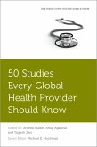 50 Studies Every Global Health Provider Should Know (eBook, ePUB)