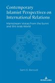 Contemporary Islamist Perspectives on International Relations (eBook, ePUB)