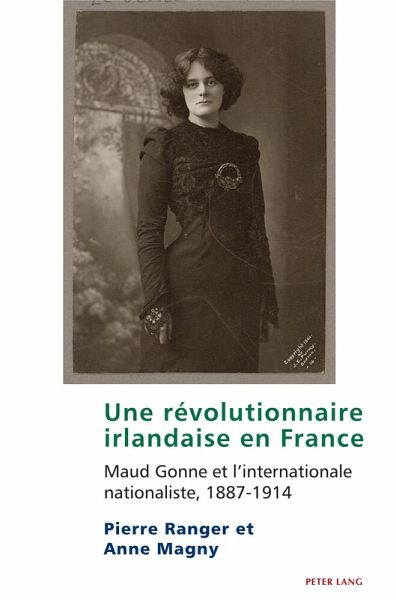 Une révolutionnaire irlandaise en France (eBook, PDF) Une révolutionnaire irlandaise en France (eBook, PDF)