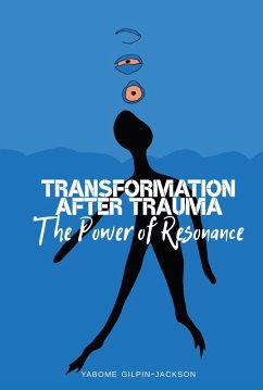 Transformation after Trauma (eBook, PDF) - Gilpin-Jackson, Yabome