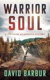 Warrior Soul (Tye Caine Wilderness Mysteries, #4) (eBook, ePUB)