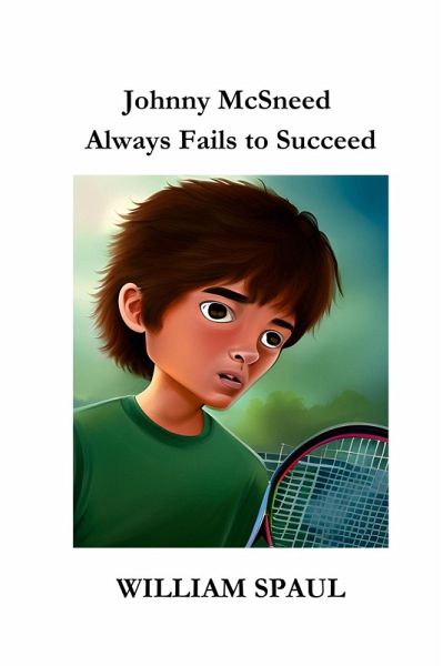 Johnny McSneed Always Fails to Succeed (Johnny McSneed series, #2) (eBook, ePUB)