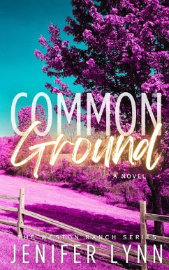 Cover Common Ground (The Weston Ranch Series, #1) (eBook, ePUB)