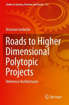 Roads to Higher Dimensional Polytopic Projects - Iordache, Octavian