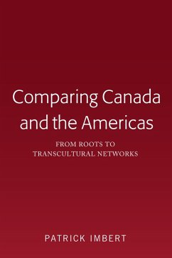 Comparing Canada and the Americas (eBook, PDF) - Imbert, Patrick