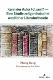 Kann der Autor tot sein? - Eine Studie zeitgenoessischer westlicher Literaturtheorie (eBook, ePUB)