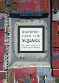 Somewhere over the Square (eBook, ePUB)