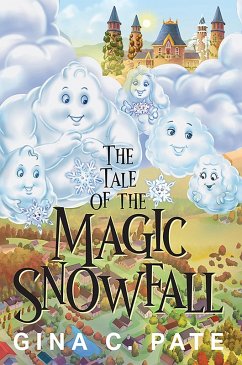 The Tale of the Magic Snowfall (eBook, ePUB) - Pate, Gina C.