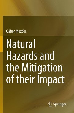 Natural Hazards and the Mitigation of their Impact - Mezösi, Gábor